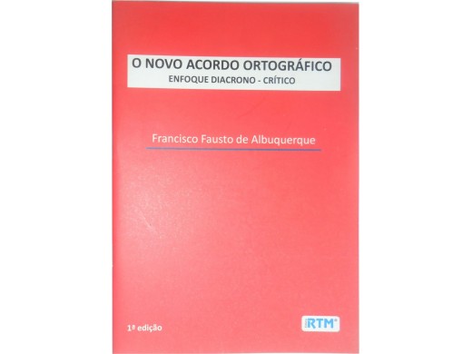 O NOVO ACORDO ORTOGRÁFICO-ENFOQUE DIACRONO-CRÍTICO