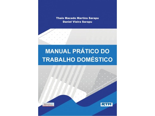 MANUAL PRÁTICO DO TRABALHO DOMÉSTICO
