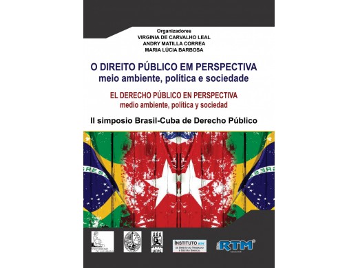 O DIREITO PÚBLICO EM PERSPECTIVA  meio ambiente, política e sociedade