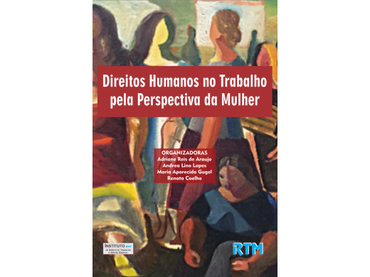 Direitos Humanos no Trabalho pela Perspectiva da Mulher
