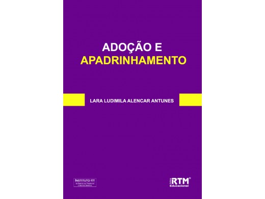 ADOÇÃO E APADRINHAMENTO