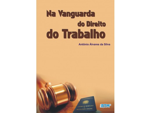 Na Vanguarda do Direito do Trabalho
