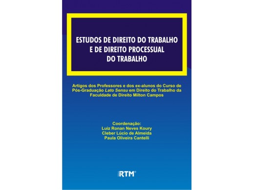 ESTUDOS DE DIREITO DO TRABALHO E DE DIREITO PROCESSUAL DO TRABALHO