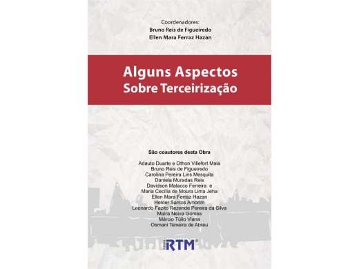 ALGUNS ASPECTOS SOBRE A TERCEIRIZAÇÃO