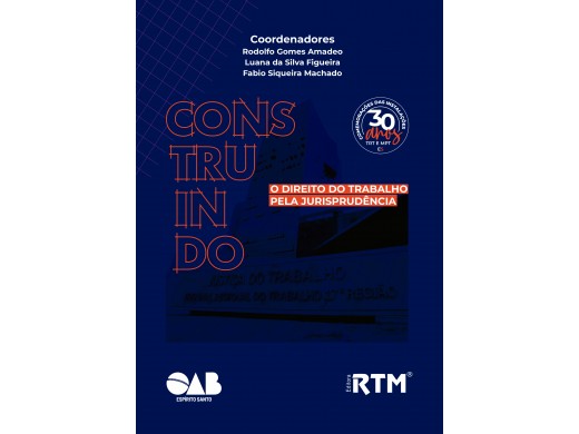 Construindo o Direito do Trabalho pela Jurisprudência - OAB/ES