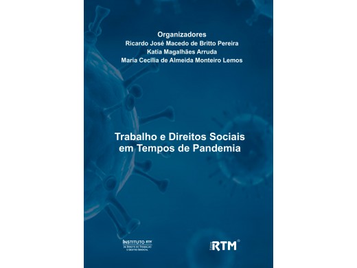 Trabalho e Direitos Sociais em  Tempos de Pandemia