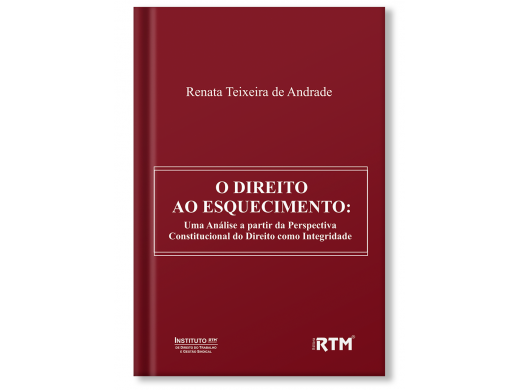 O DIREITO AO ESQUECIMENTO