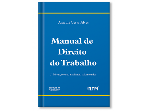 Manual de Direito do Trabalho - volume único