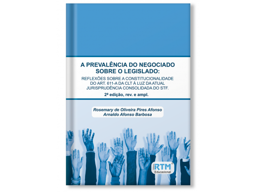 A PREVALÊNCIA DO NEGOCIADO SOBRE O LEGISLADO