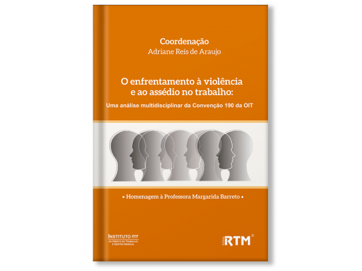 O enfrentamento à violência e ao assédio no trabalho