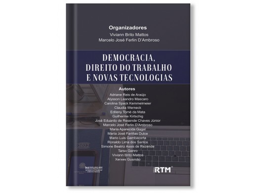 Democracia, Direito do Trabalho e Novas Tecnologias