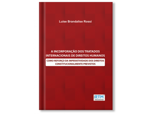 A INCORPORAÇÃO DOS TRATADOS INTERNACIONAIS