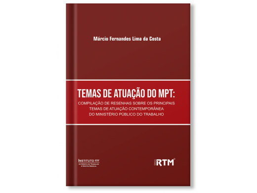 TEMAS DE ATUAÇÃO DO MPT